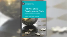 A New Edited Volume Focusing on Post-crisis Perspectives of Developmental States Has Been Published with Contributions from KRTK Researchers