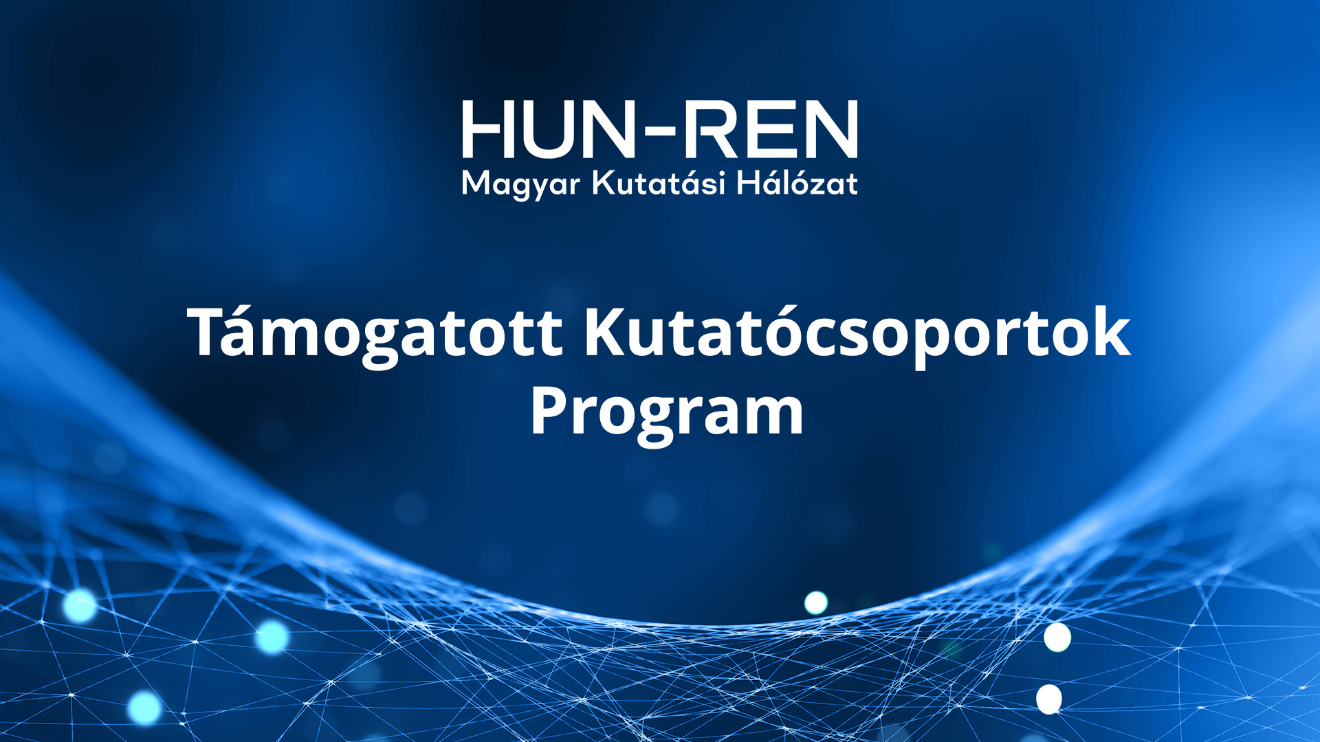 Revitalising the HUN-REN Supported Research Groups Programme