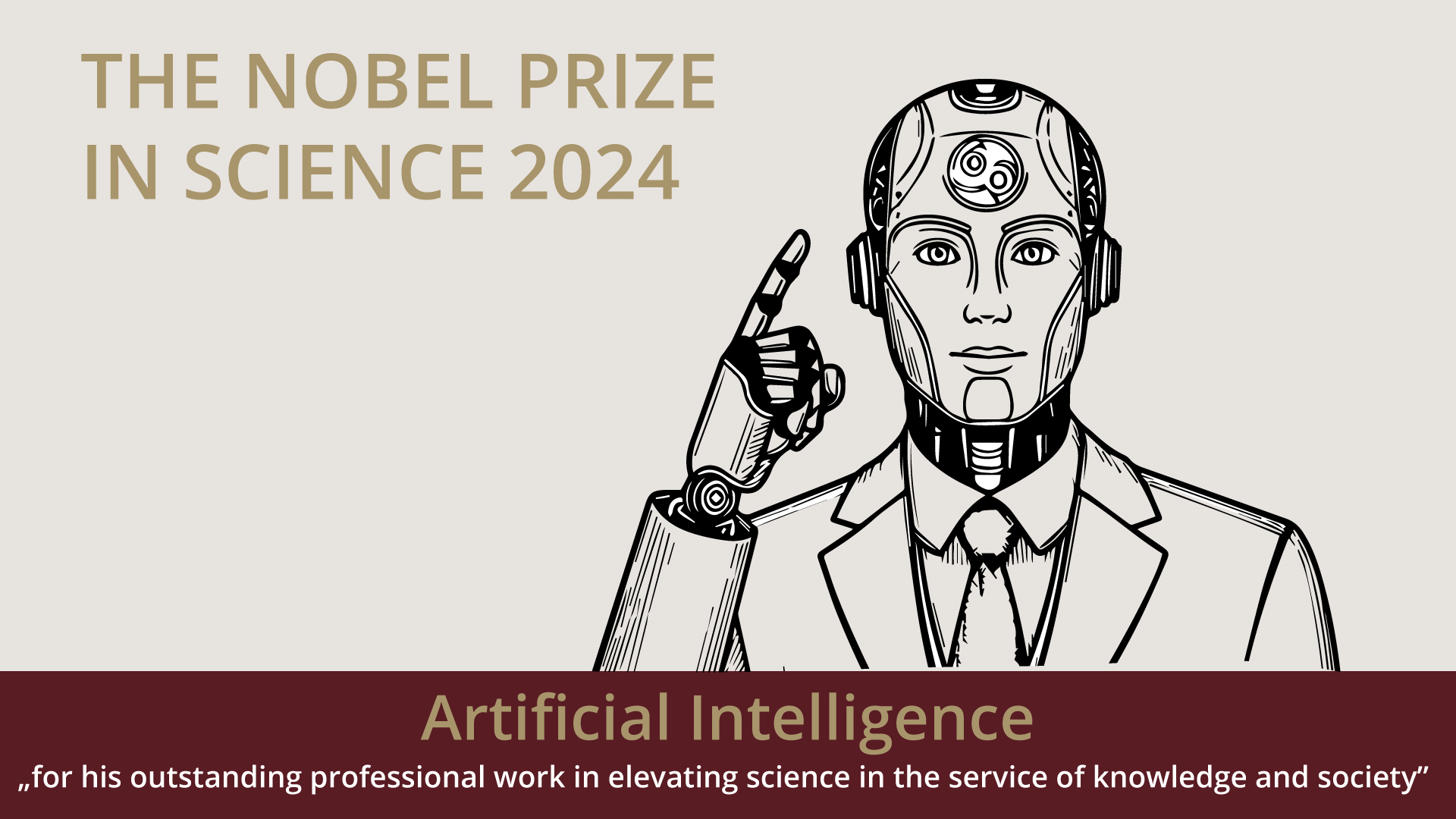 And the 2024 Nobel Prize Goes to AI