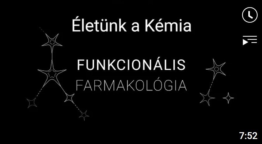 Funkcionális Farmakológia - Életünk a Kémia?!